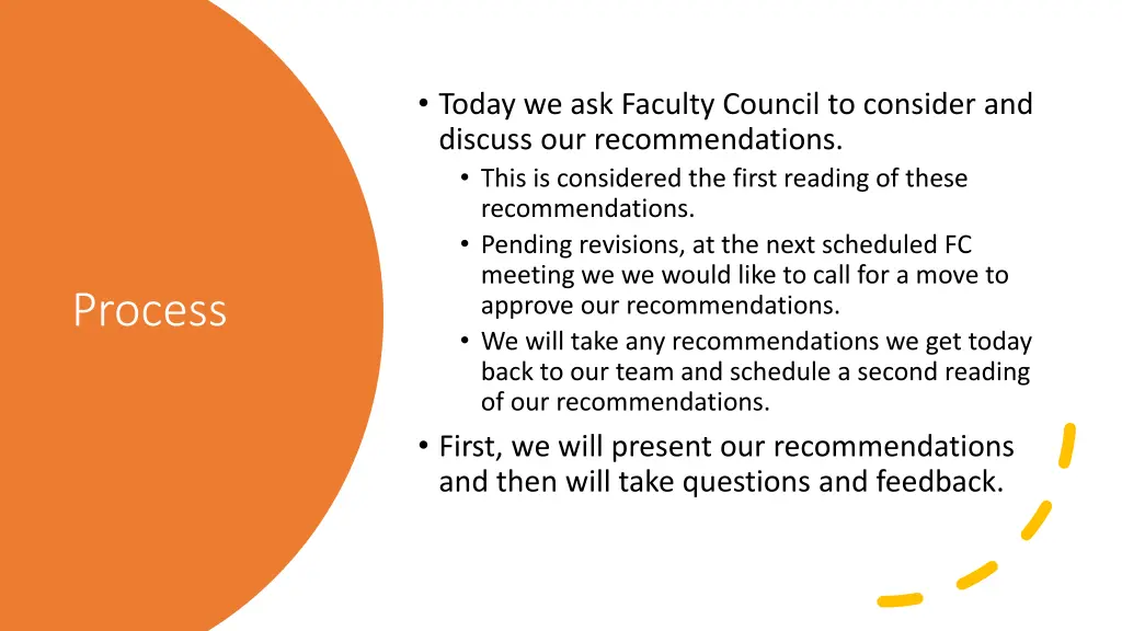 today we ask faculty council to consider