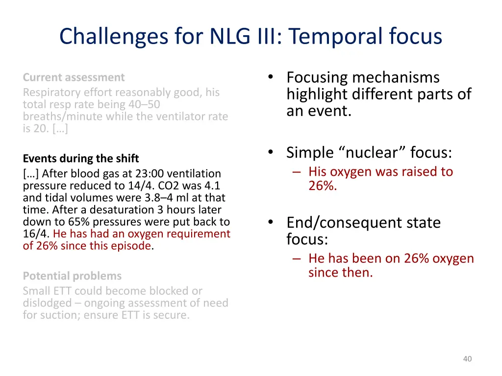 challenges for nlg iii temporal focus