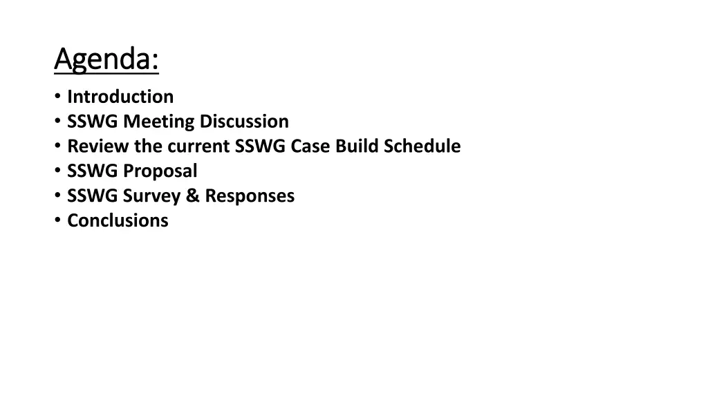 agenda agenda introduction sswg meeting
