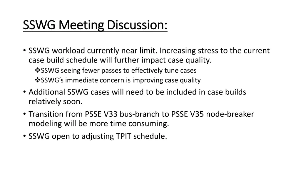 sswg meeting discussion sswg meeting discussion