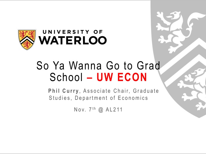 so ya wanna go to grad school uw econ