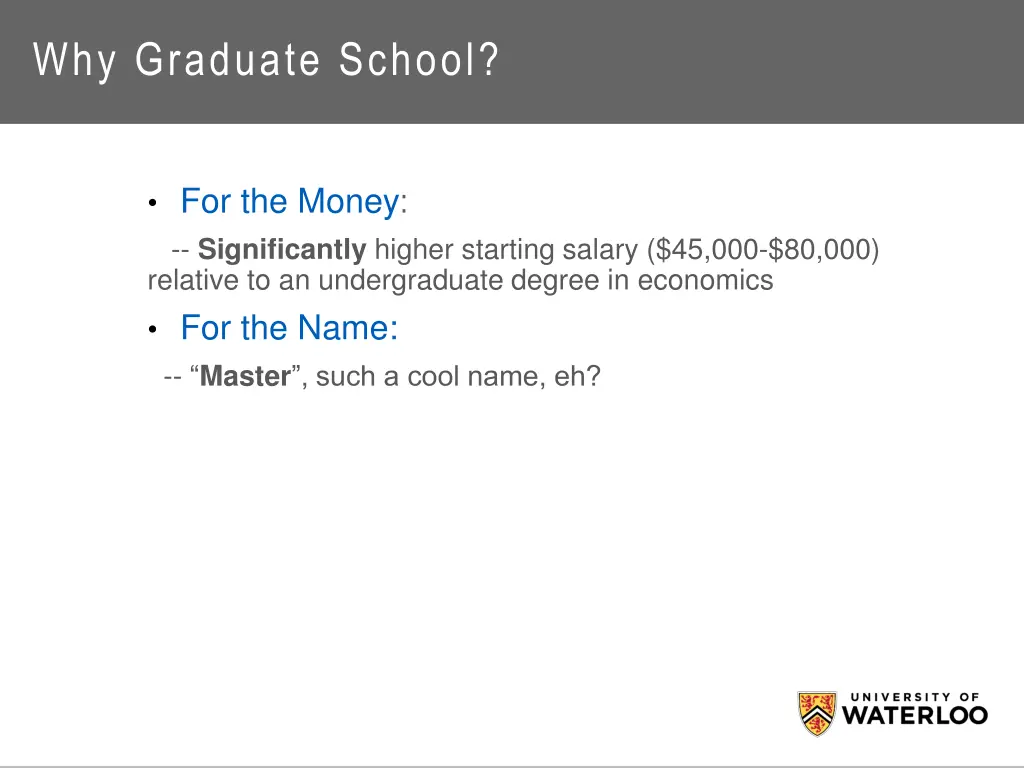 why graduate school