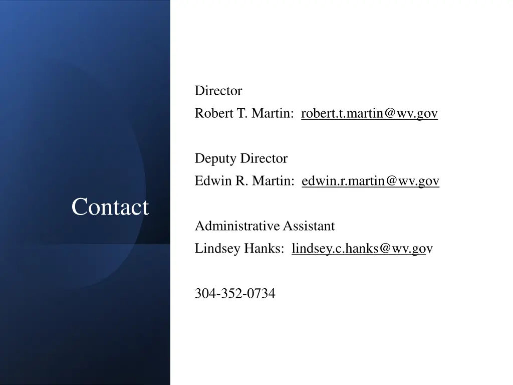 director robert t martin robert t martin@wv gov