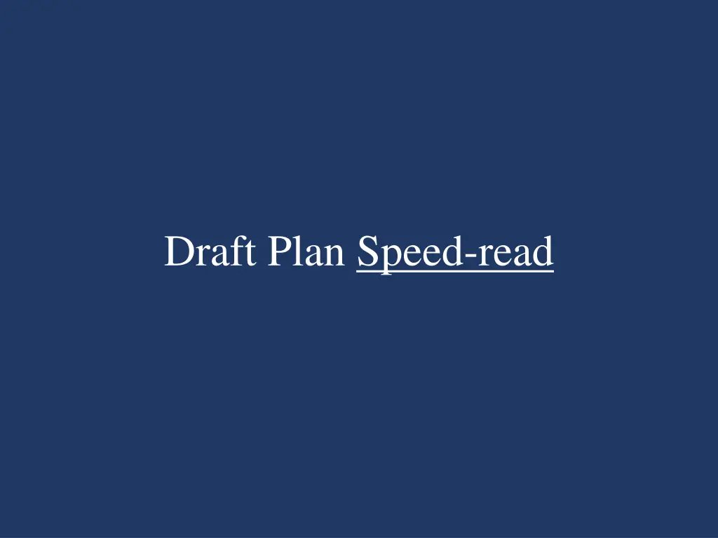 draft plan speed read