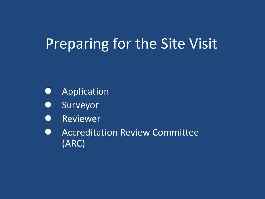 preparing for the site visit