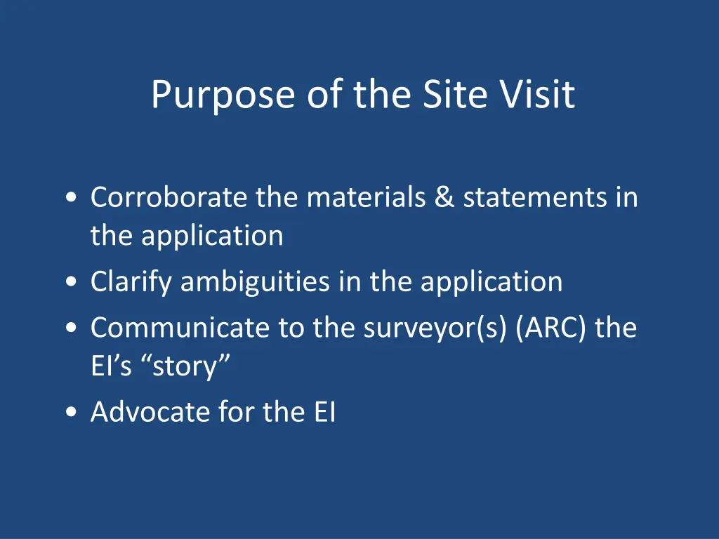 purpose of the site visit