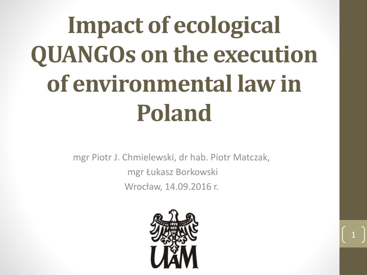 impact of ecological quangos on the execution