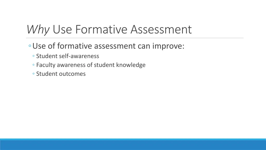 why use formative assessment