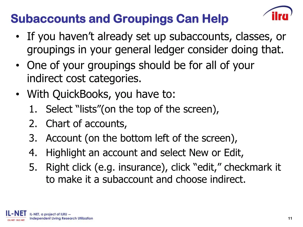 subaccounts and groupings can help subaccounts