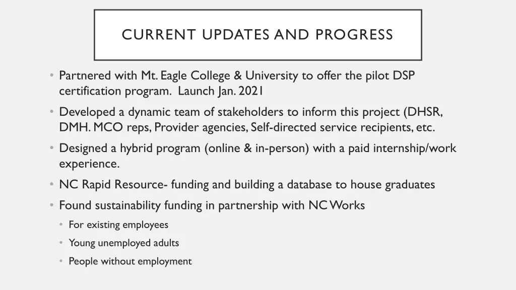 current updates and progress