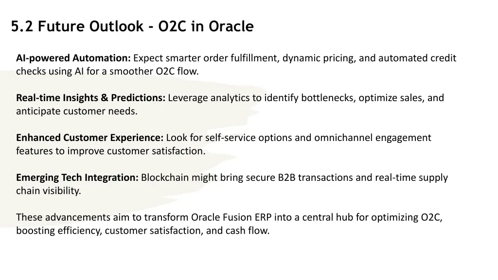 5 2 future outlook o2c in oracle