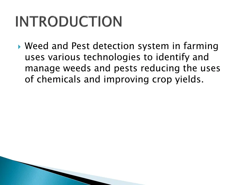 weed and pest detection system in farming uses