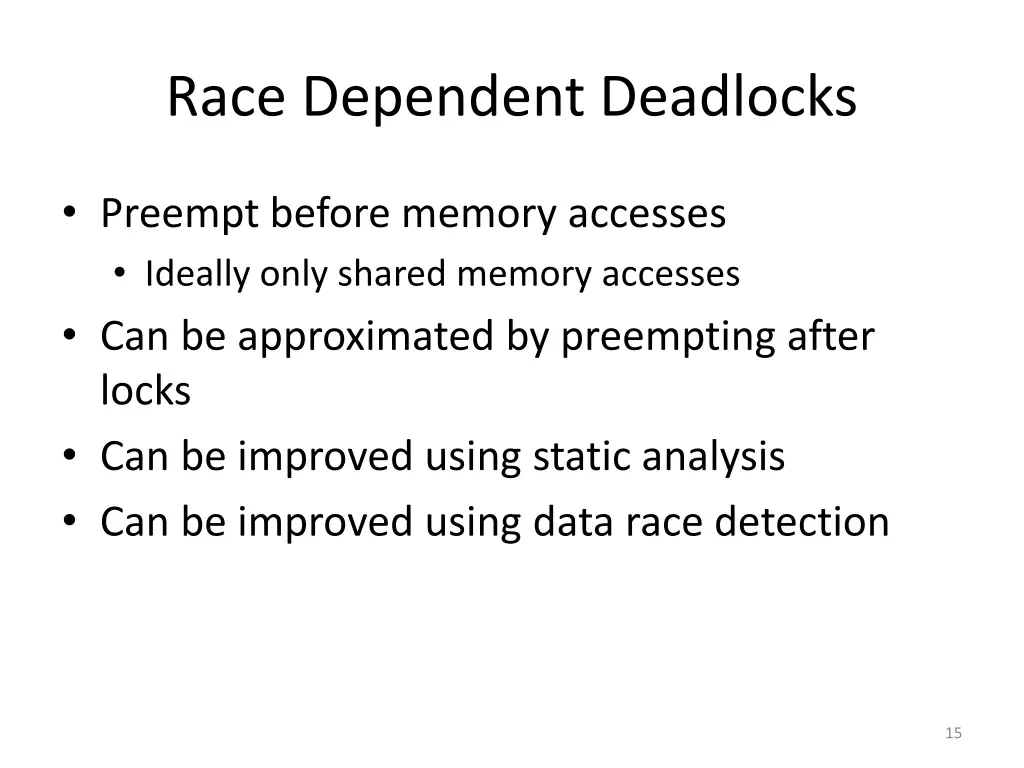 race dependent deadlocks