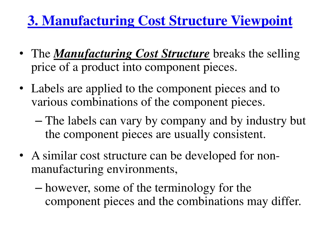 3 manufacturing cost structure viewpoint