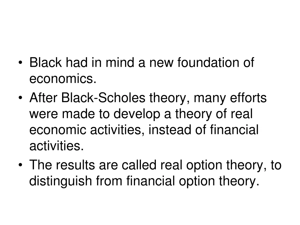 black had in mind a new foundation of economics