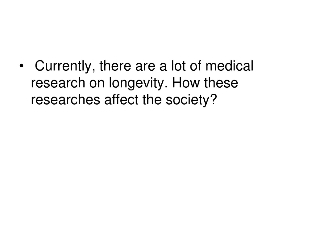 currently there are a lot of medical research