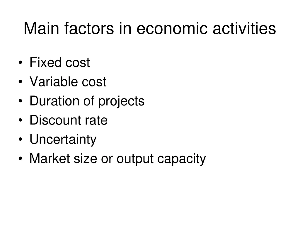 main factors in economic activities