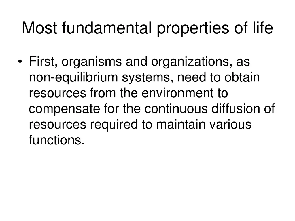 most fundamental properties of life