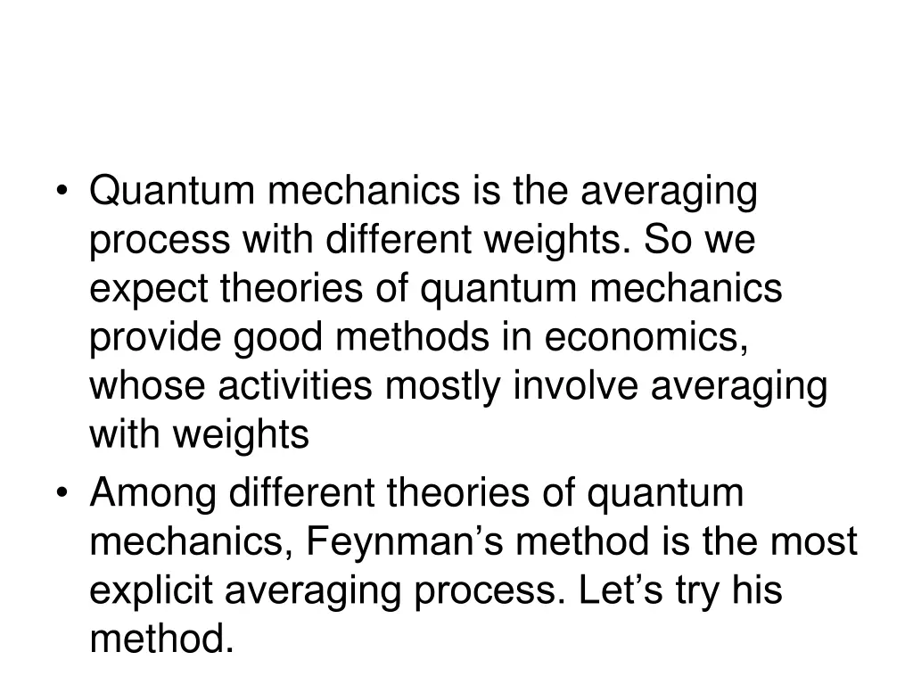 quantum mechanics is the averaging process with