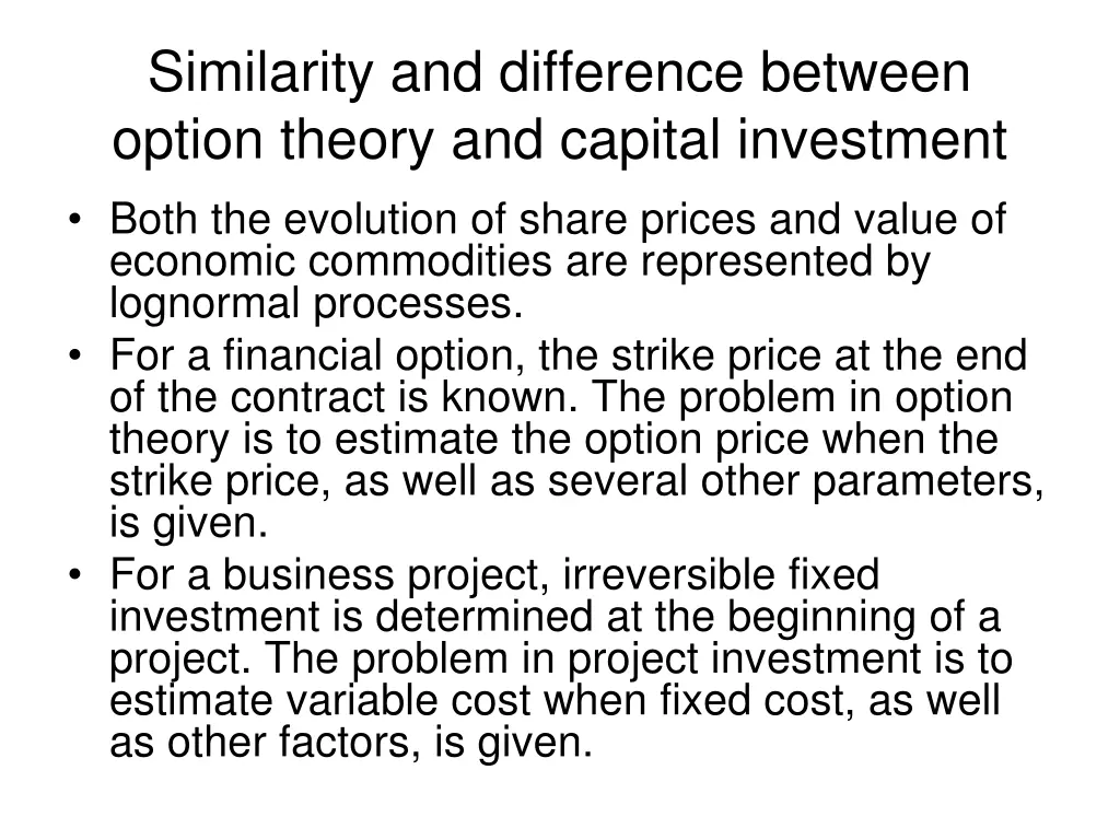 similarity and difference between option theory