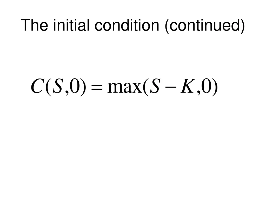the initial condition continued