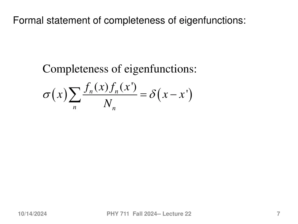 formal statement of completeness of eigenfunctions
