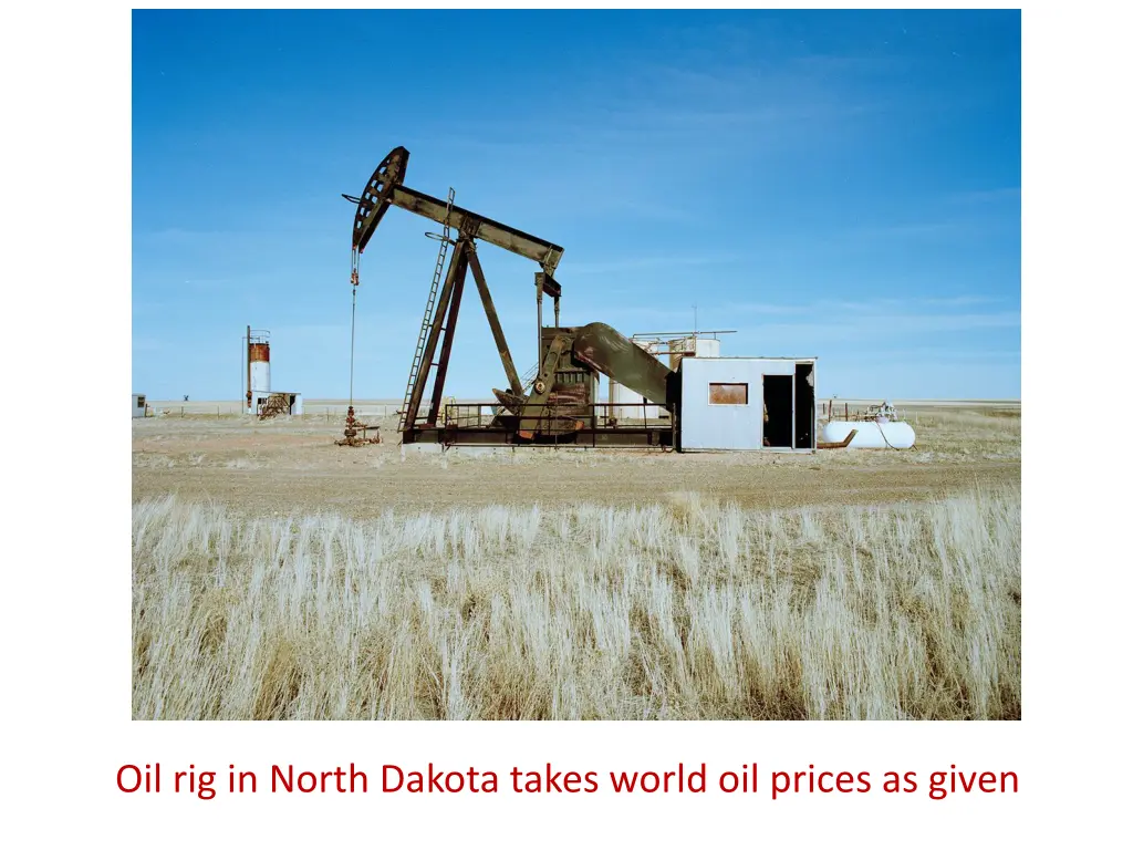 oil rig in north dakota takes world oil prices