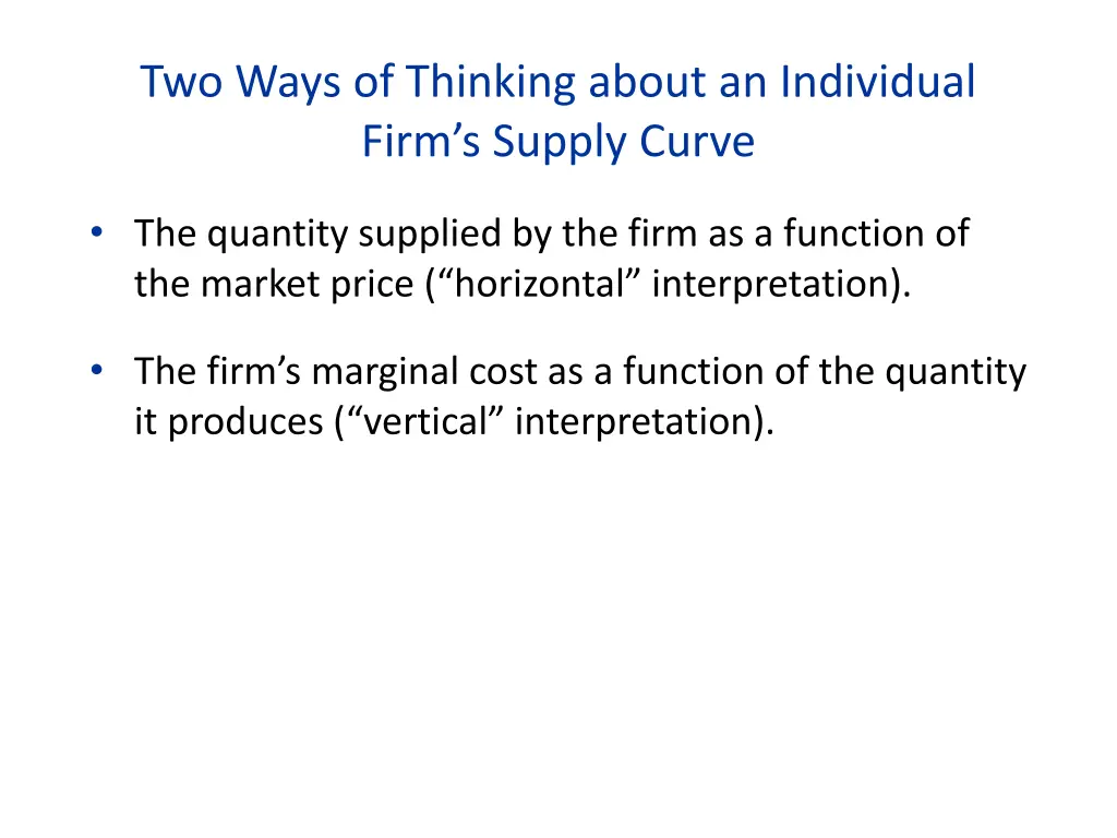 two ways of thinking about an individual firm