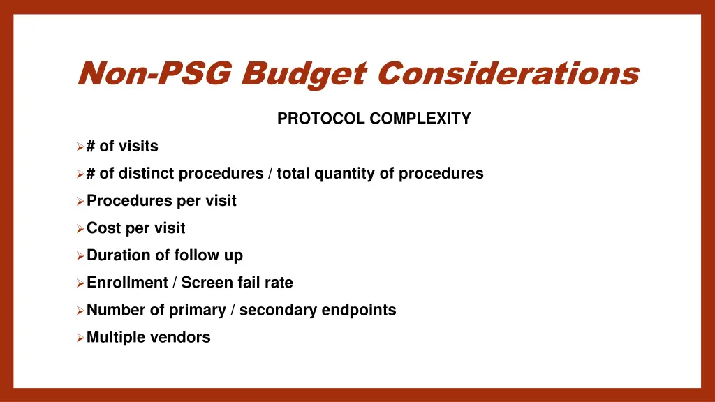non psg budget considerations