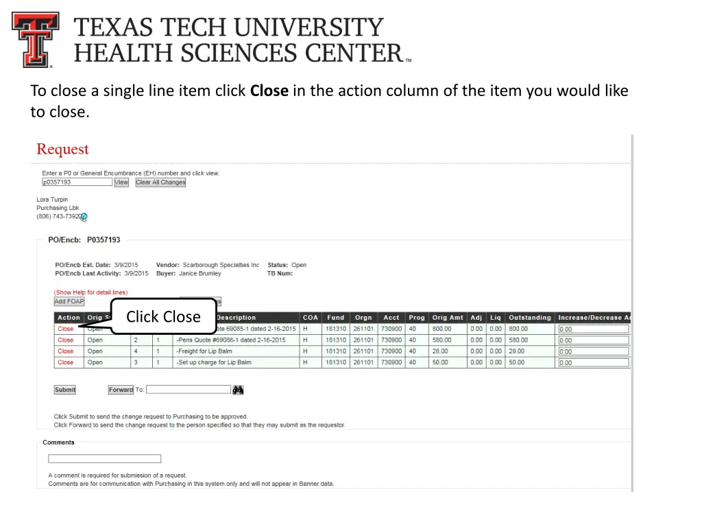 to close a single line item click close