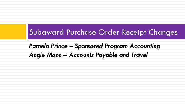 subaward purchase order receipt changes