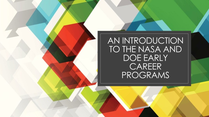 an introduction to the nasa and doe early career