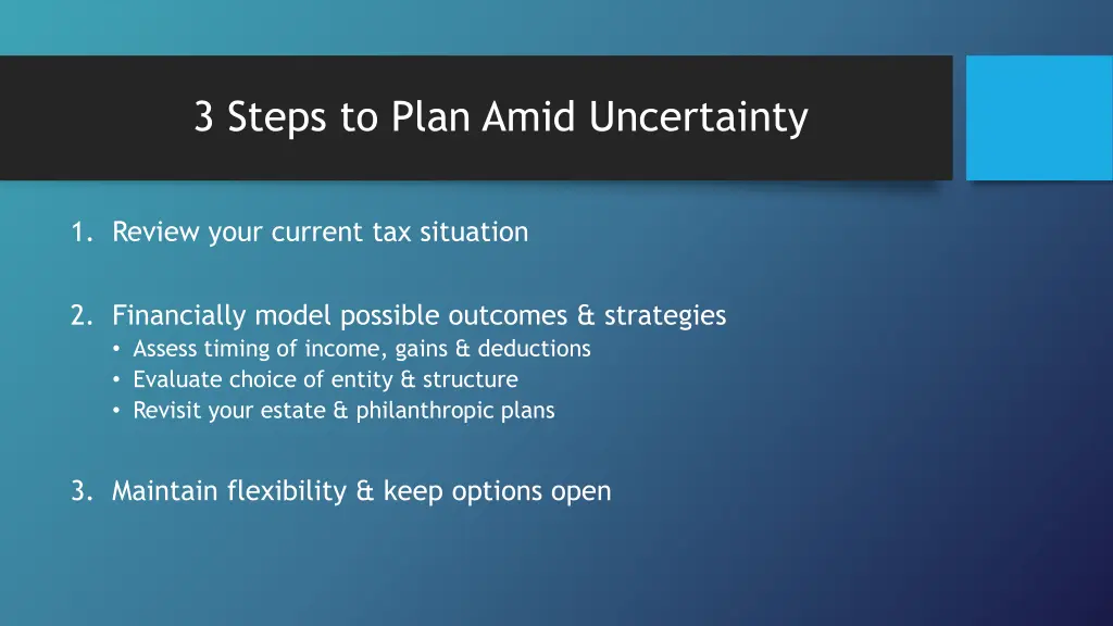 3 steps to plan amid uncertainty