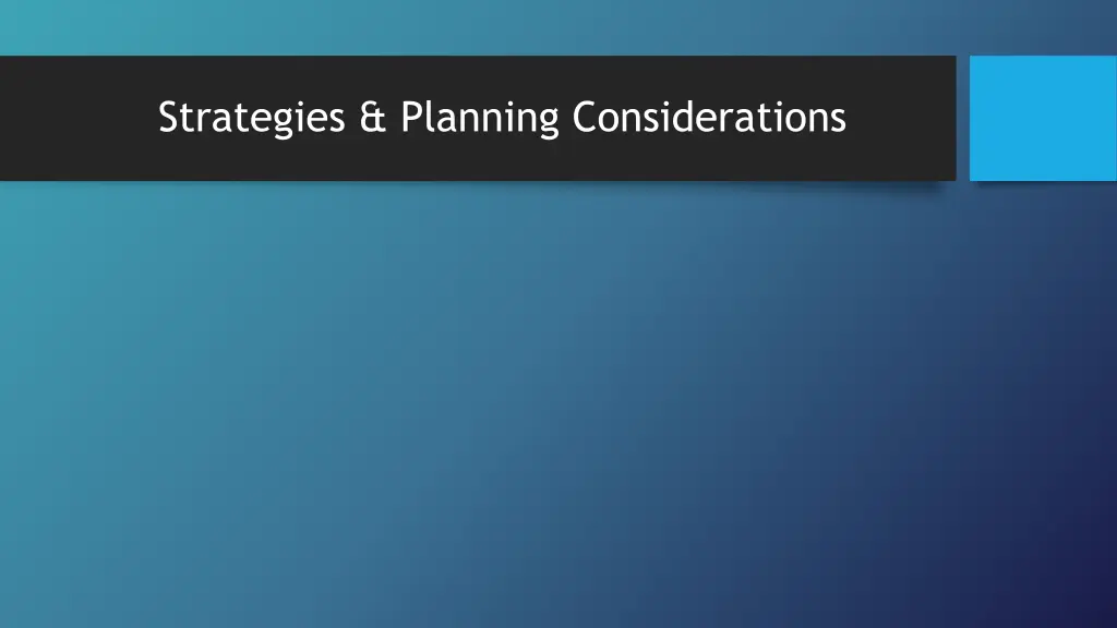 strategies planning considerations