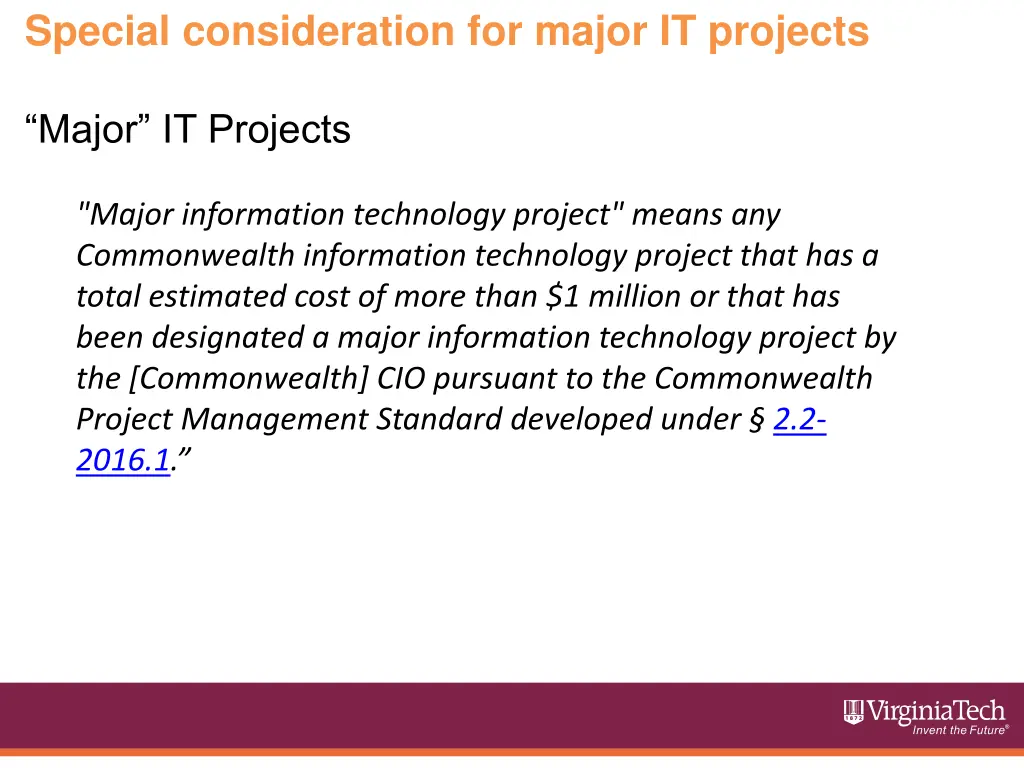 special consideration for major it projects