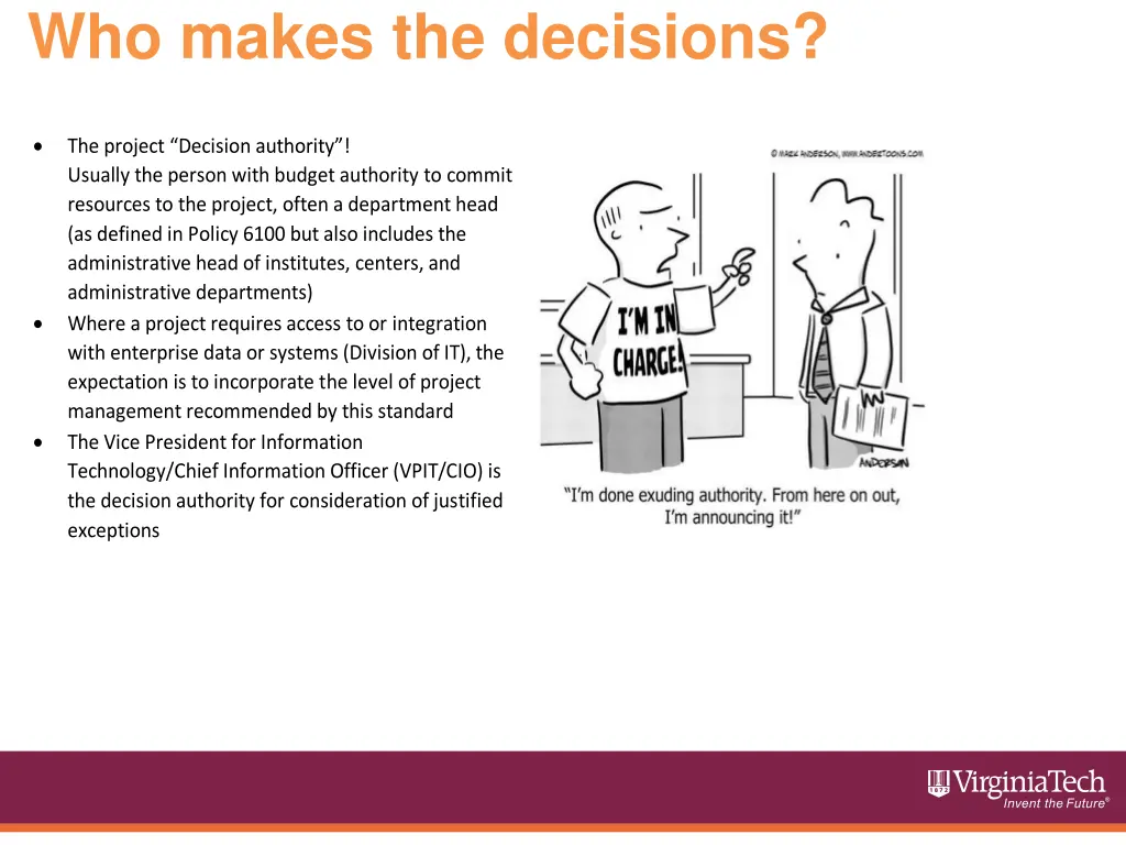 who makes the decisions