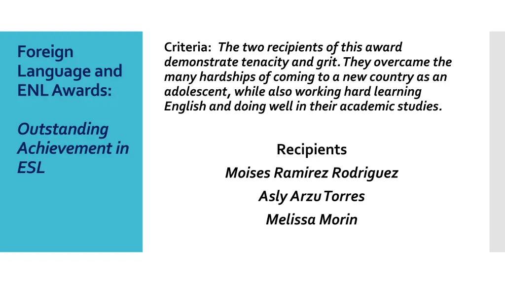 criteria the two recipients of this award