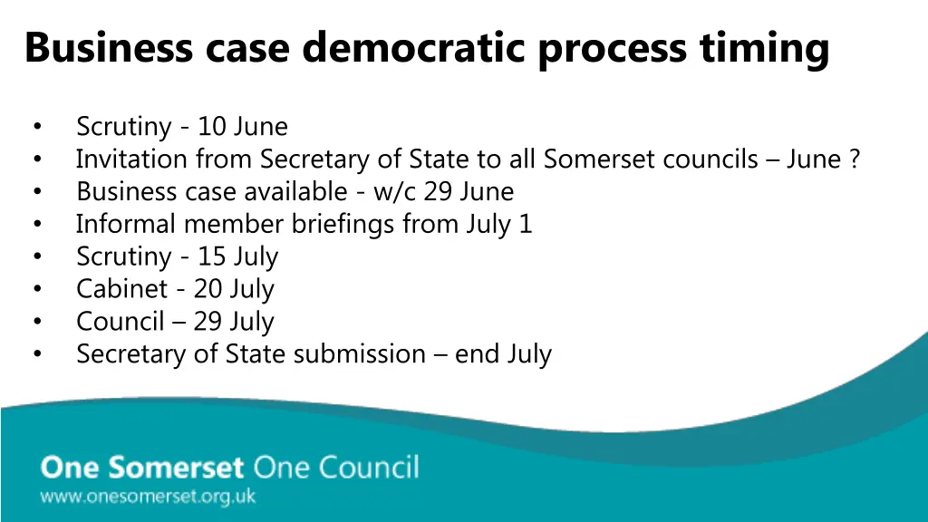 business case democratic process timing