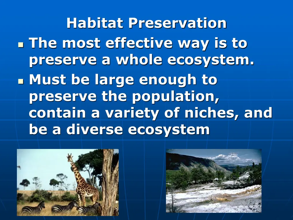habitat preservation the most effective