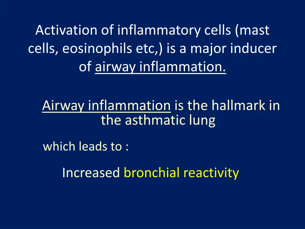 activation of inflammatory cells mast cells