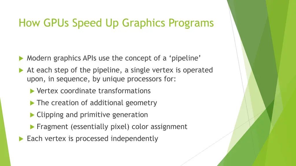 how gpus speed up graphics programs
