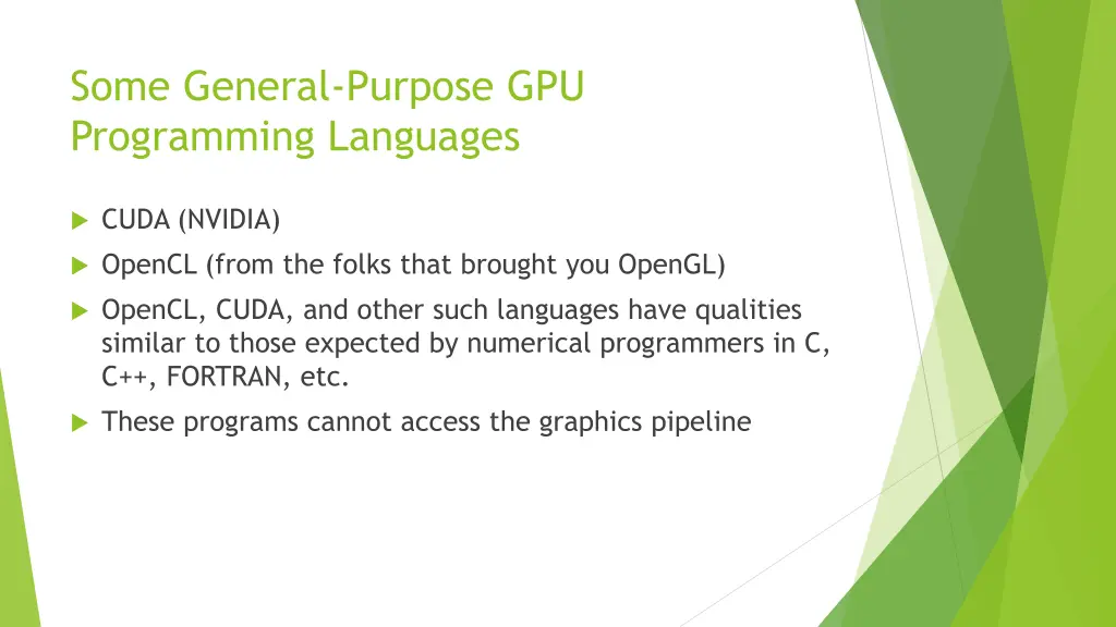 some general purpose gpu programming languages