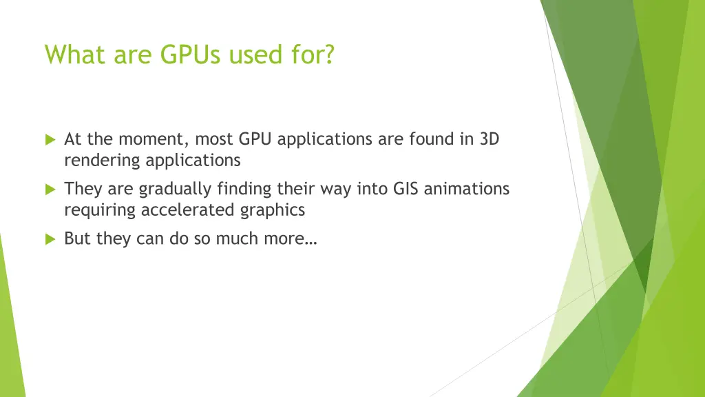 what are gpus used for