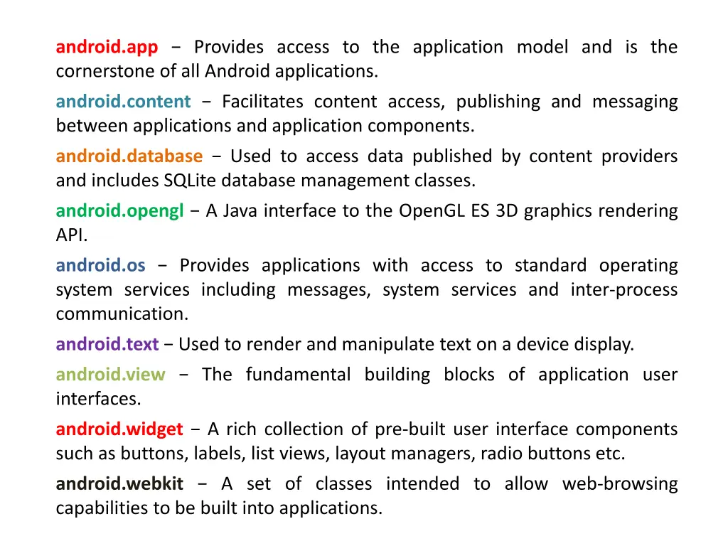 android app provides access to the application