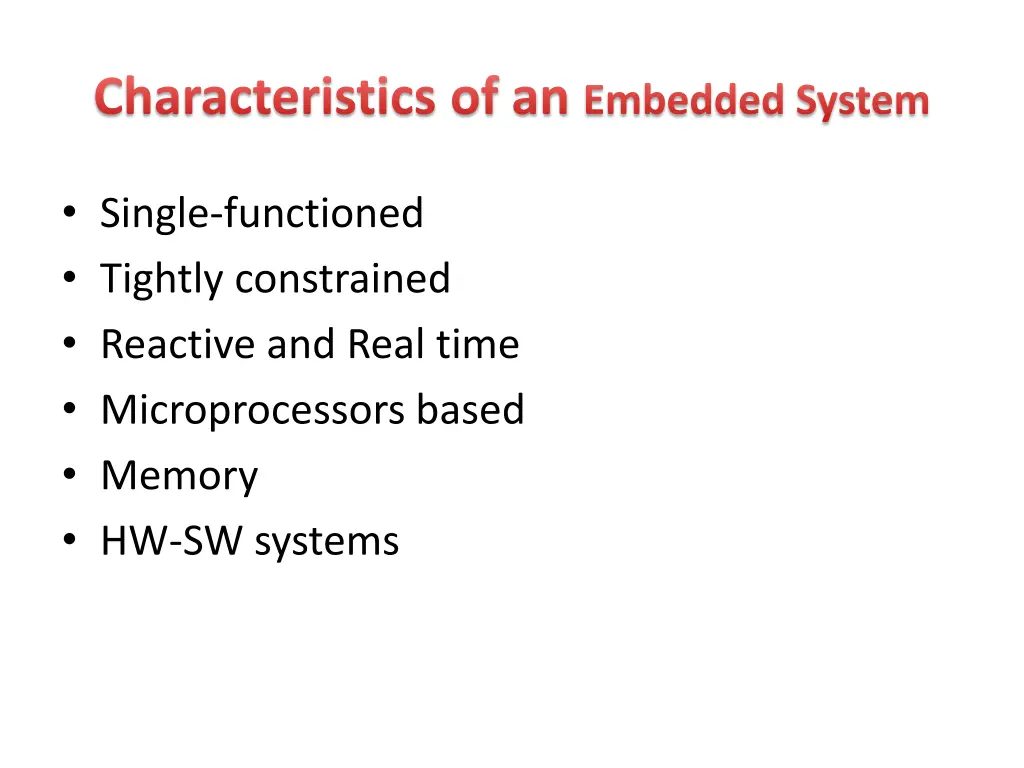 characteristics of an embedded system