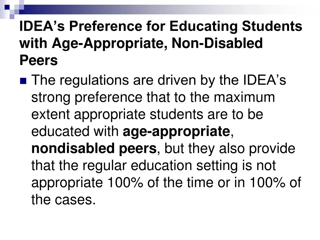 idea s preference for educating students with