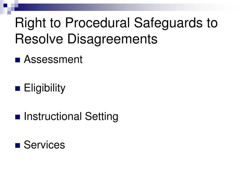 right to procedural safeguards to resolve