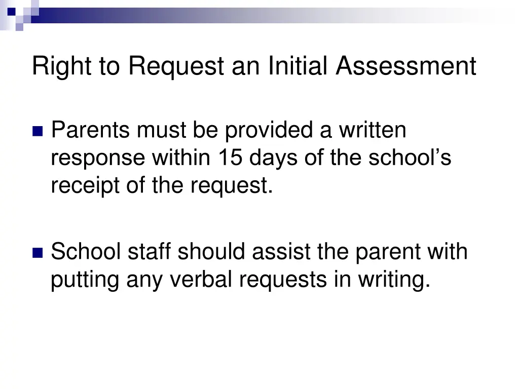 right to request an initial assessment