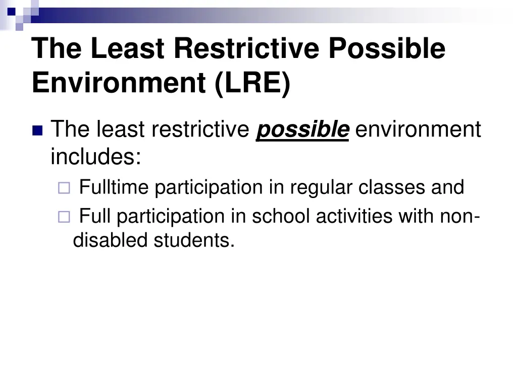the least restrictive possible environment lre