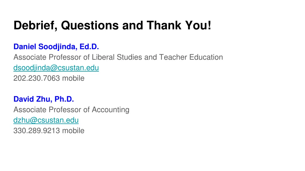 debrief questions and thank you